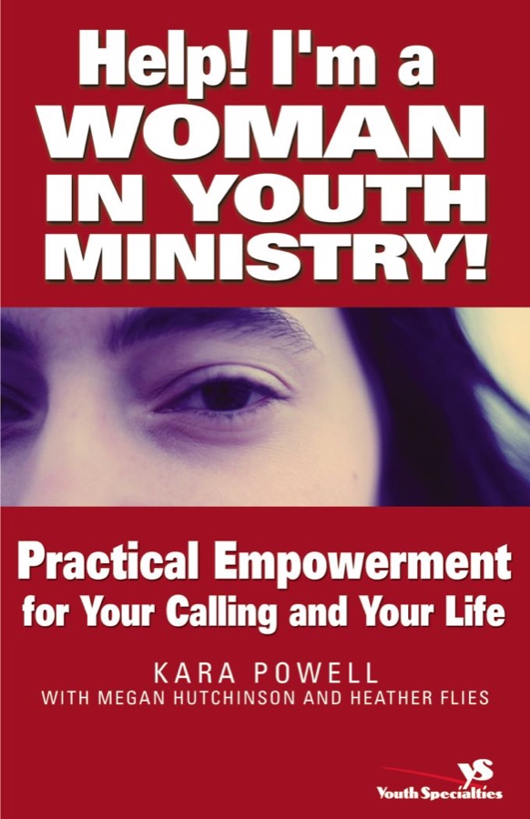 Cover of Help! I’m a Woman in Youth Ministry!